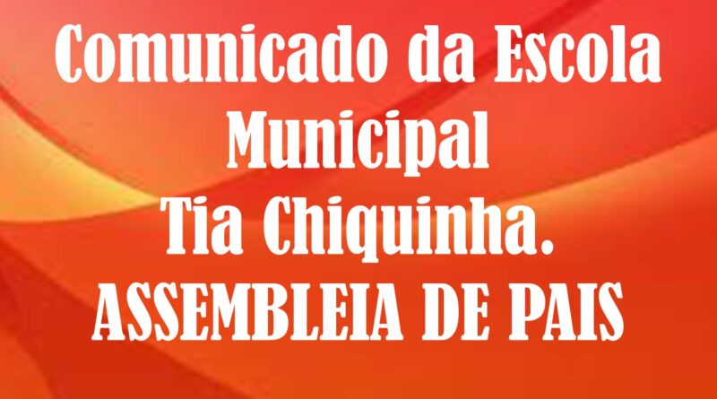 Sábado é dia de Família na Escola, na Escola Municipal Tia Chiquinha. -  Município de Major Vieira - SC