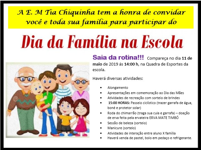 Sábado é dia de Família na Escola, na Escola Municipal Tia Chiquinha. -  Município de Major Vieira - SC