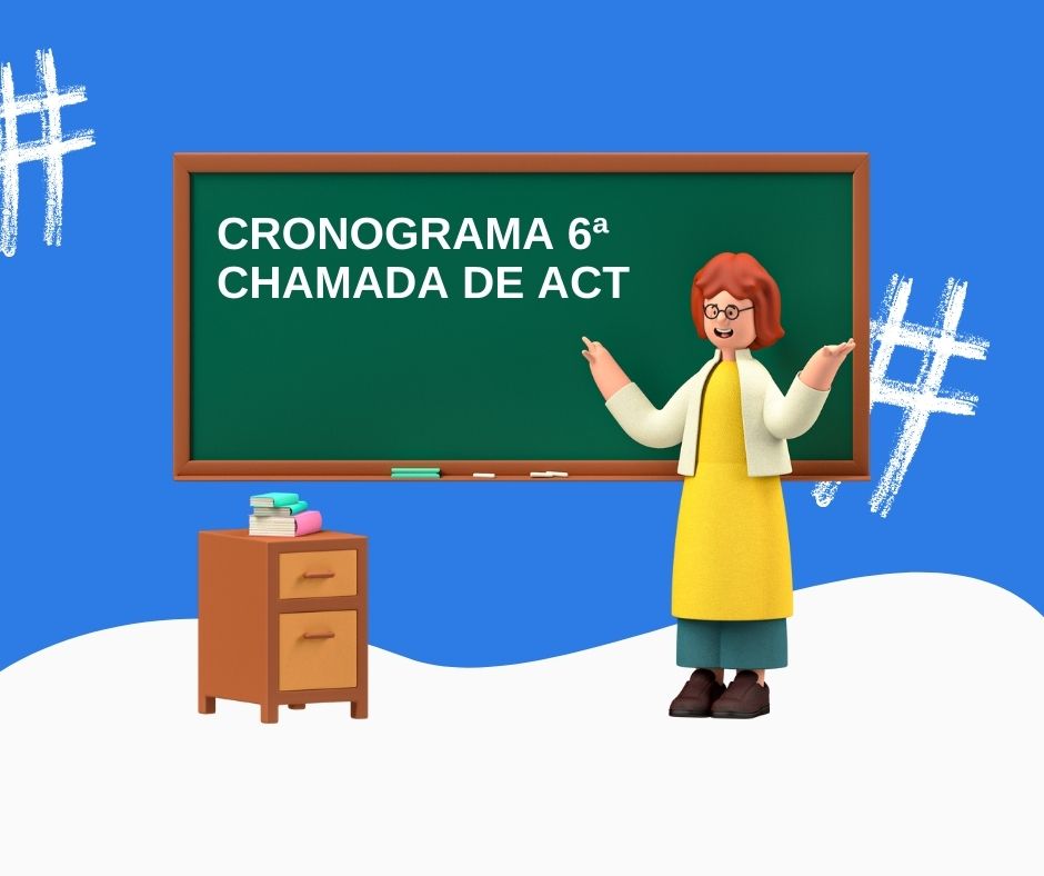 CRONOGRAMA 6ª CHAMADA DE ACT Município de Major Vieira SC